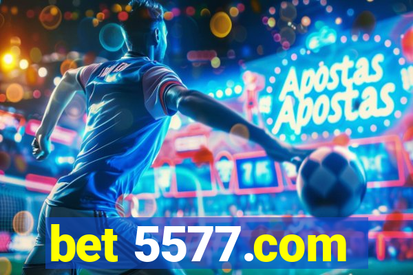 bet 5577.com